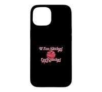 Custodia per iPhone 15 Pink If I'm sitting I'm Knitting Yarn Ball illustrazione