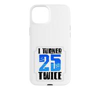 Custodia per iPhone 15 Plus 50° compleanno Humor Ho compiuto 25 anni due volte
