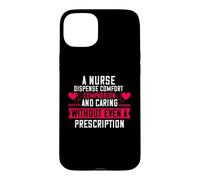 Custodia per iPhone 15 Plus A Nurse Dispense Comfort Compassion And Caring Nursing