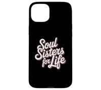 Custodia per iPhone 15 Plus Amicizia Soul Sisters For Life Festa nuziale Citazioni
