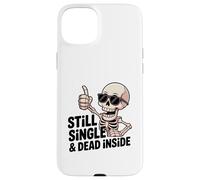 Custodia per iPhone 15 Plus Ancora single & Dead Inside Skeleton Sarcasm Funny Anti Love
