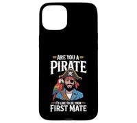 Custodia per iPhone 15 Plus Are You A Pirate I'd Like To Be Your First Mate -