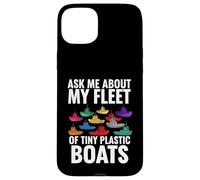 Custodia per iPhone 15 Plus Ask Me About My Fleet Of Tiny Plastic Boats 3D Printing Fun