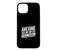 Custodia per iPhone 15 Plus Awesome Like My Grandson