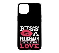 Custodia per iPhone 15 Plus Baciare un poliziotto ha bisogno di amore troppo agente di polizia