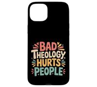 Custodia per iPhone 15 Plus Bad Theology Hurts People Consapevolezza cristiana -