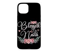 Custodia per iPhone 15 Plus Blessed to Be Callled Nana Grandparents Day Grandma