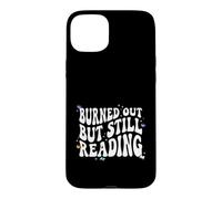 Custodia per iPhone 15 Plus Bookish Burned Out But Still Reading Retro Book Club