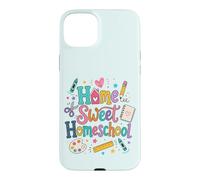 Custodia per iPhone 15 Plus Casa Dolce Homeschool Mamma Insegnante Carino Scuola Homeschooling