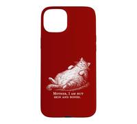 Custodia per iPhone 15 Plus Cat Mother I Am But Skin and Bones per donne e uomini divertente