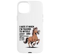 Custodia per iPhone 15 Plus Cavallo lo odio quando parlo con me stesso sarcastico
