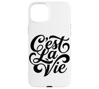 Custodia per iPhone 15 Plus C'est La Vie - Citazione in francese con scritta in inglese "That's Life"