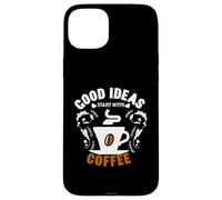 Custodia per iPhone 15 Plus Coffee Lover Good Ideas Start With Coffee Cafeine Baristas