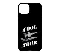 Custodia per iPhone 15 Plus Cool Your Jets - Divertente design sarcastico umoristico