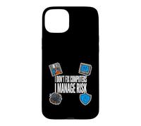 Custodia per iPhone 15 Plus Cybersecurity I Don't Fix Computers I Manage Risk