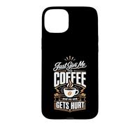 Custodia per iPhone 15 Plus Dammi solo il caffè e nessuno si fa male