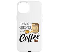 Custodia per iPhone 15 Plus Debits Credits & Coffee Cup Funny Accountant It's Tax Season