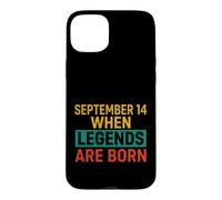 Custodia per iPhone 15 Plus Detto divertente settembre 14 Quando nascono le leggende