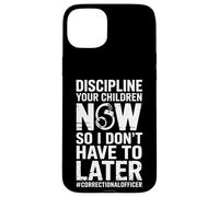 Custodia per iPhone 15 Plus Disciplina divertente i tuoi figli dicendo ufficiale penitenziario
