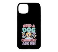 Custodia per iPhone 15 Plus Divertente Serve Una Toelettatrice Chiedi A Me