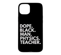 Custodia per iPhone 15 Plus Dope Black Man Insegnante di fisica Afroamericano Orgoglio