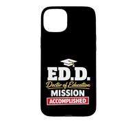 Custodia per iPhone 15 Plus EDD Doctor of Education Accomplish Doctorate Graduation