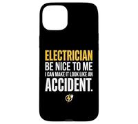 Custodia per iPhone 15 Plus Electrician Be Nice to Me I Can Make It Look Like Accident