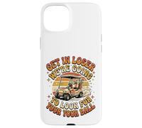 Custodia per iPhone 15 Plus Entra in perdente stavamo andando a cercare il tuo golf kart con palline