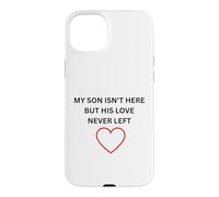 Custodia per iPhone 15 Plus figlio non è qui, ma il suo amore non ha mai lasciato l"usura commemorativa