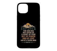 Custodia per iPhone 15 Plus "For God Has Not Given Us A Spirit Of Fear Verse