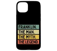 Custodia per iPhone 15 Plus Franklin The Man The Myth The Legend Funny Personalizzato