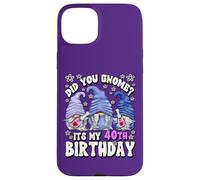 Custodia per iPhone 15 Plus Funny 40th Birthday For Mommy Did You Gnome Its My Birthday