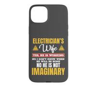 Custodia per iPhone 15 Plus Funny Electricians Wife Yes He's Working