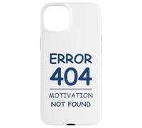 Custodia per iPhone 15 Plus Funny Quote Sarcasm Motivation Not Found Error 404