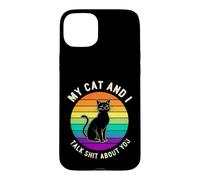 Custodia per iPhone 15 Plus Gatto divertente che dice il mio gatto e parla di te