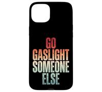 Custodia per iPhone 15 Plus Go Gaslight Someone Else Manipolatore Narcisista