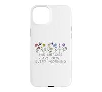 Custodia per iPhone 15 Plus His Mercies are New Every Morning Bible Verse Christian God