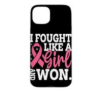 Custodia per iPhone 15 Plus Ho combattuto come una ragazza e ho vinto