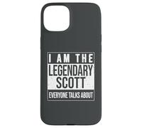 Custodia per iPhone 15 Plus I am the leggendary shirt, idea regalo per Scott