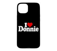 Custodia per iPhone 15 Plus I LOVE HEART DONNIE DON DONALD NOME SU UN TEE