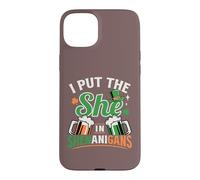 Custodia per iPhone 15 Plus I put the she in Shenanigans, il giorno di San Patrizio