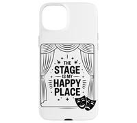 Custodia per iPhone 15 Plus Il Palcoscenico È Il Mio Posto Felice Appassionato Di Teatro