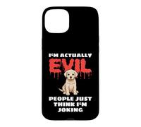 Custodia per iPhone 15 Plus I'm Actually Evil People Just Think I'm Joking Labrador