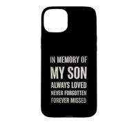 Custodia per iPhone 15 Plus In Memory My Son Always Loved Never Forgotten Forever Missed