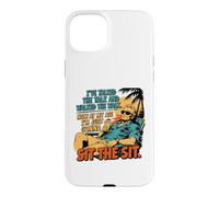Custodia per iPhone 15 Plus I've Talked The Talk And Walked The Walk Now I'm Gonna Sit