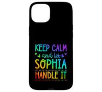 Custodia per iPhone 15 Plus Keep Calm And Let Sophia Handle It Chill Nome