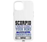 Custodia per iPhone 15 Plus L"umorismo di compleanno perde la mente per capire il mio Scorpione Compleanno