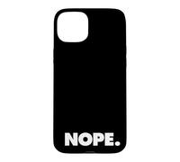 Custodia per iPhone 15 Plus La parola Nope | Un design che dice Nope