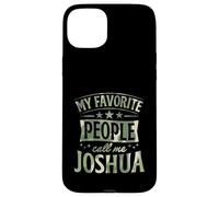 Custodia per iPhone 15 Plus Le mie persone preferite mi chiamano Joshua Nome personalizzato