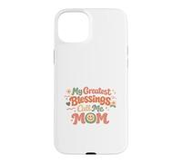 Custodia per iPhone 15 Plus Le mie più grandi benedizioni chiamami mamma, perfetta per la festa della mamma